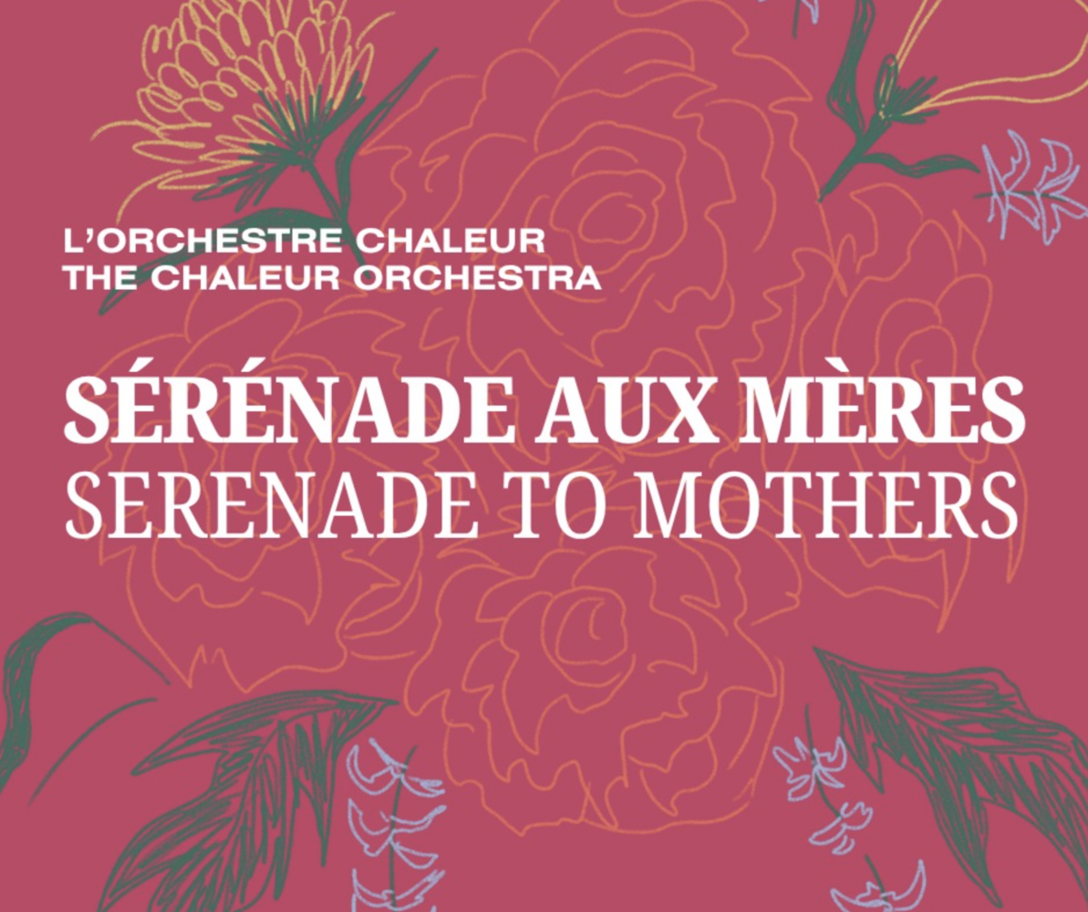 l'Orchestre Chaleur: Sérénade aux mères